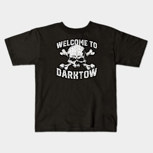 Welcome to Darktow Kids T-Shirt